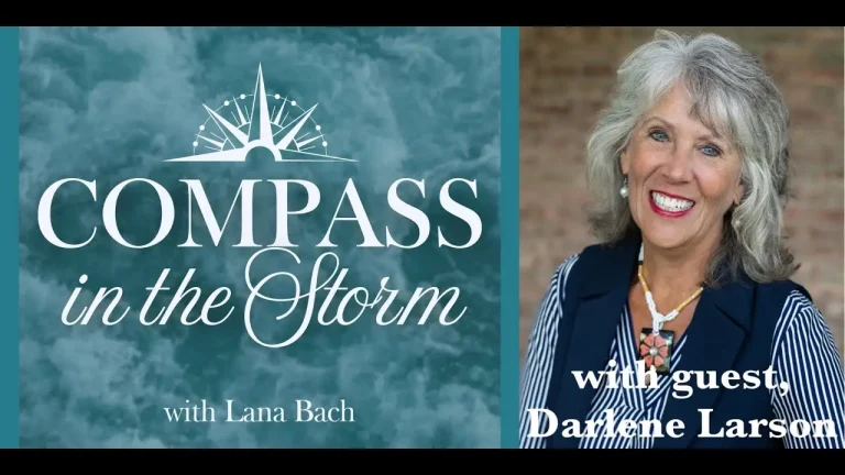 Darlene Larson on 25 Years of Covert Abuse and the Way Out on COMPASS in the Storm with Lana Bach