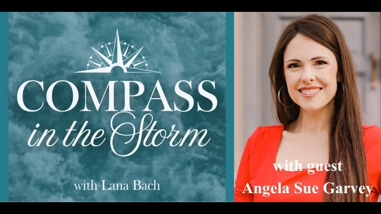 Angela Sue Garvey on Church Hurt and Finding the Way Back on COMPASS in the Storm with Lana Bach