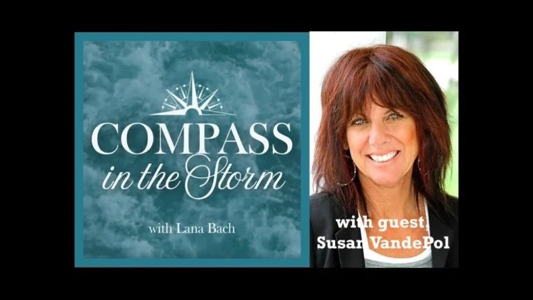 Susan VandePol on Losing Her Husband to ALS on COMPASS in the Storm with Lana Bach