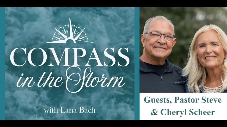 Pastor Steve and Cheryl Scheer on Their Son's Miracle on COMPASS in the Storm with Lana Bach